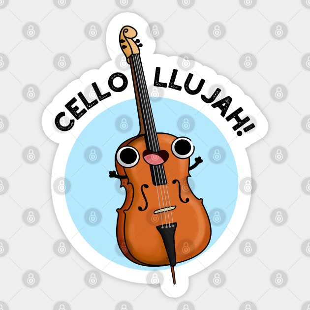 Cello-llujah Cute Cello Pun Sticker by punnybone